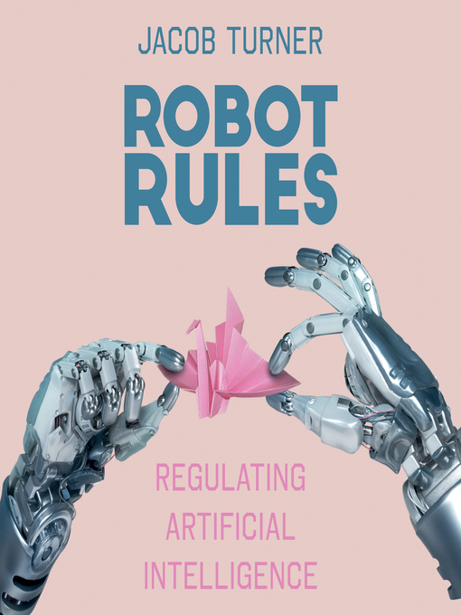Title details for Robot Rules by Jacob Turner - Available